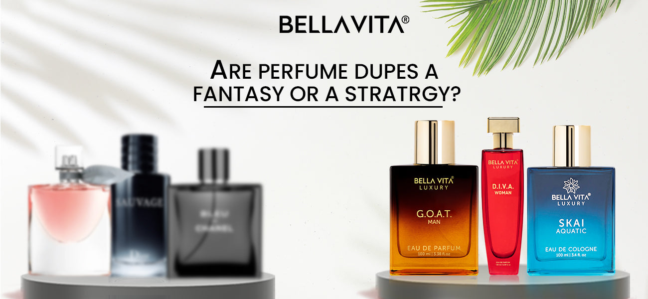 Are Perfume Dupes a Fantasy or a Strategy?
