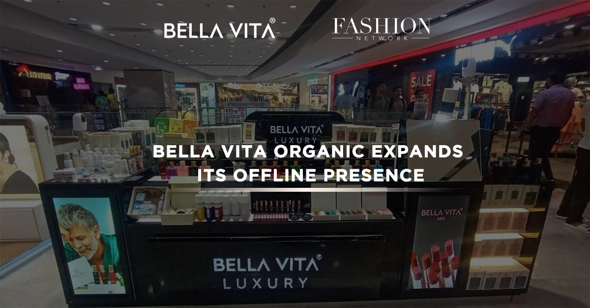 Bella Vita Organic Expands Its Offline Presence