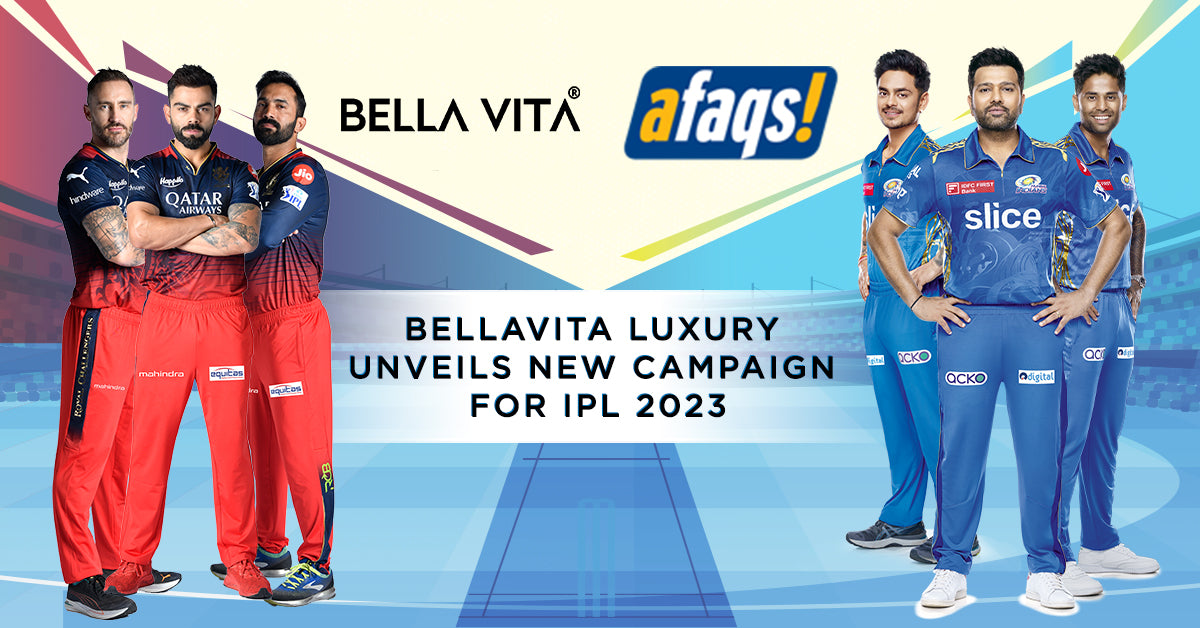 BellaVita Presents its first-ever IPL 2023 campaign.