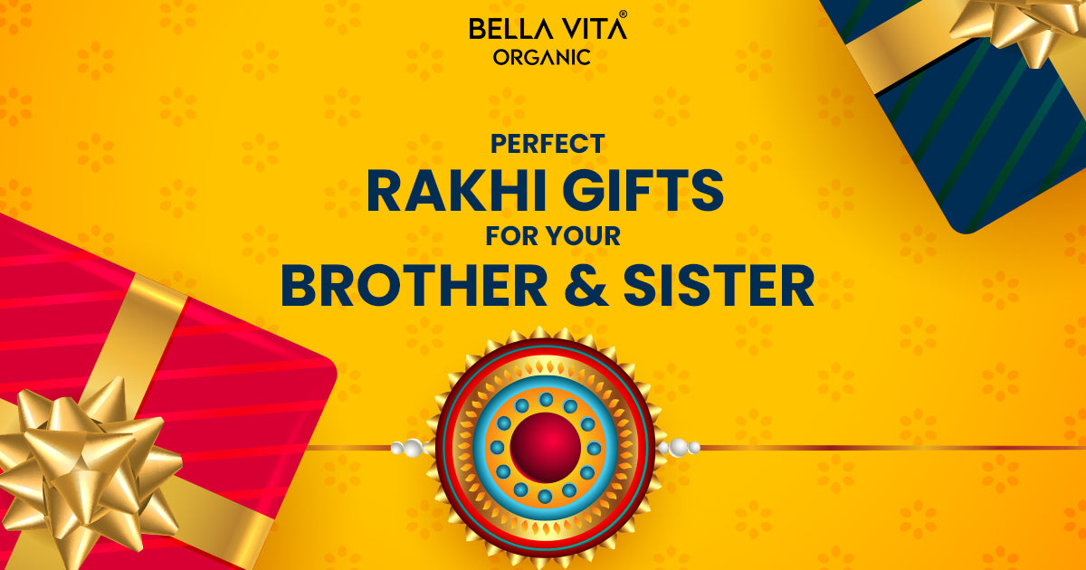 Perfect Rakhi Gifts for your brother or sister