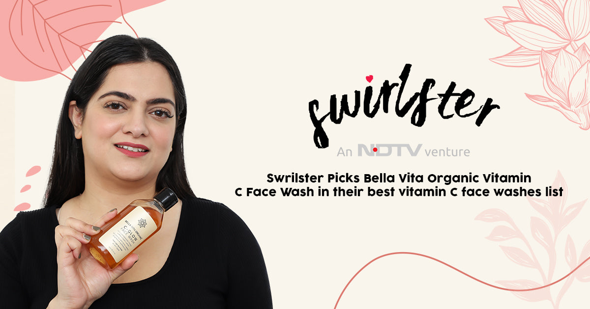 Swrilster Picks Bella Vita Organic Vitamin C Face Wash in their best vitamin C face washes list
